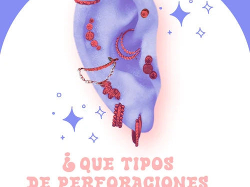 Tipos de perforaciones en la oreja: guía completa y tiempos de cicatrización